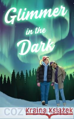 Glimmer in the Dark Cozy DuBois 9781964386096 Heartwood Forest Publishing
