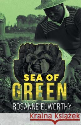 Sea of Green Rosanne Elworthy 9781964393742