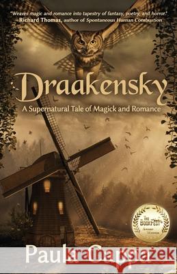 Draakensky: A Supernatural Tale of Magick and Romance Paula Cappa 9781964398204