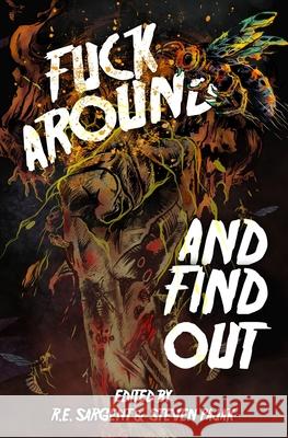 Fuck Around and Find Out Clay McLeod Chapman Nick Roberts John Durgin 9781964398891 Crystal Lake Publishing