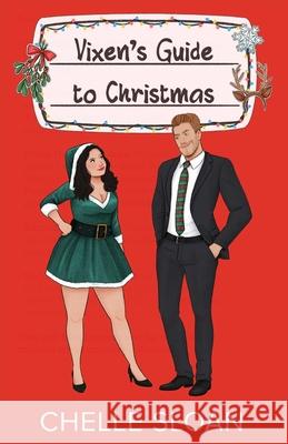 Vixen's Guide to Christmas Chelle Sloan 9781964414089 Chelle Sloan