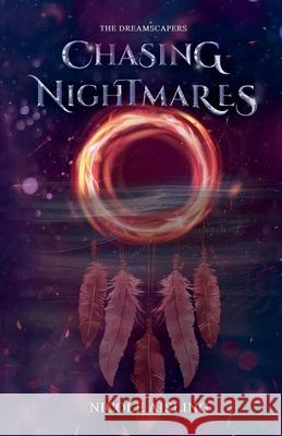 Chasing Nightmares Nicole Aisling 9781964430010 Phoenix Flight Press