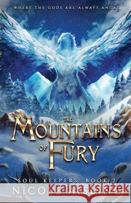 The Mountains of Fury Nicole Aisling 9781964430072