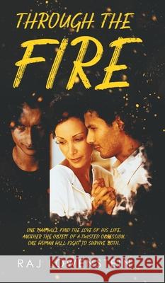 Through the Fire Raj Lowenstein 9781964452197 Raj Lowenstein