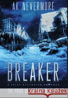 Breaker Ak Nevermore 9781964466002 AK Nevermore