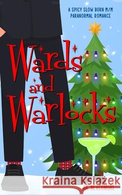 Wards and Warlocks Ak Nevermore 9781964466309 AK Nevermore