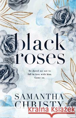 Black Roses Samantha Christy 9781964493022 Athena Books Publishing Group, LLC