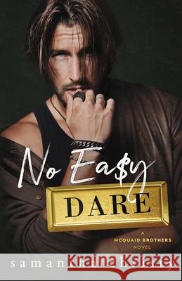 No Easy Dare Samantha Christy 9781964493046 Athena Books Publishing Group, LLC