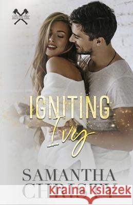 Igniting Ivy Samantha Christy 9781964493220 Athena Books Publishing Group, LLC