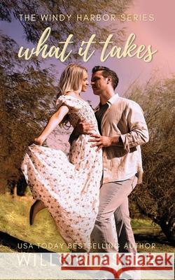 What It Takes Willow Aster 9781964527109