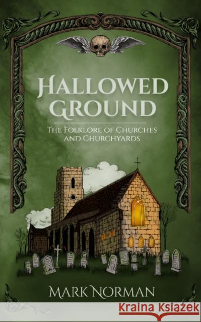 Hallowed Ground Mark (Mark Norman) Norman 9781964537009 Crossed Crow Books