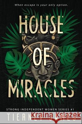 House of Miracles Tierney James 9781964559100