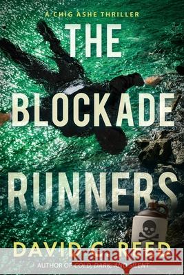 The Blockade Runners David C. Reed 9781964559520