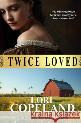 Twice Loved Lori Copeland 9781964559940