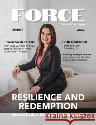 FORCE Magazine: August 2024 Cindy Witteman 9781964619163 She Rises Studios