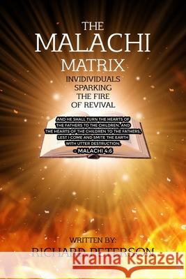 The Malachi Matrix Richard Peterson 9781964629056 Book Writing Pioneer
