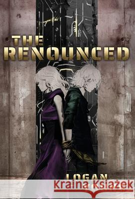 The Renounced Logan Young 9781964643007 Sanctuary Press