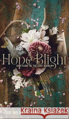 Of Hope & Blight Lou Wilham Christis Christie 9781964655093 Midnight Tide Publishing