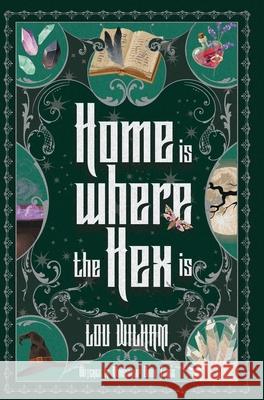 Home is Where the Hex is Lou Wilham 9781964655178 Midnight Tide Publishing