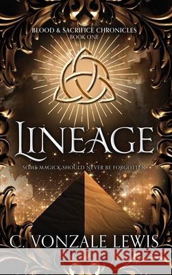 Lineage C. Vonzale Lewis 9781964655369 Midnight Tide Publishing