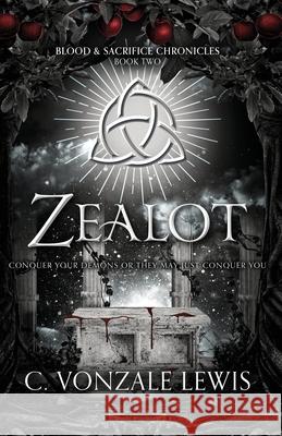 Zealot C. Vonzale Lewis 9781964655376 Midnight Tide Publishing