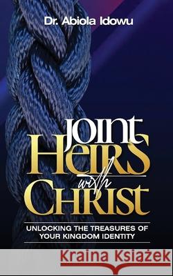 Joint Heirs with Christ Abiola Idowu 9781964665306 McDougal & Associates