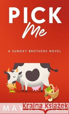 Pick Me May Archer 9781964685182