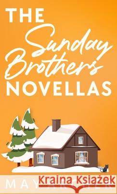 The Sunday Brothers Novellas May Archer 9781964685212