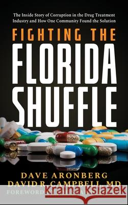 Fighting the Florida Shuffle Dave Aronberg David R. Campbell 9781964686486 Indigo River Publishing