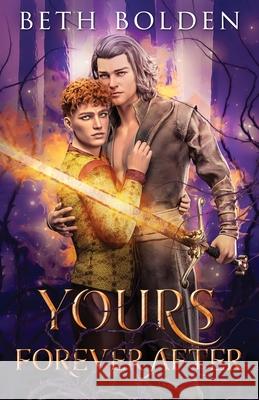 Yours, Forever After Beth Bolden 9781964691145