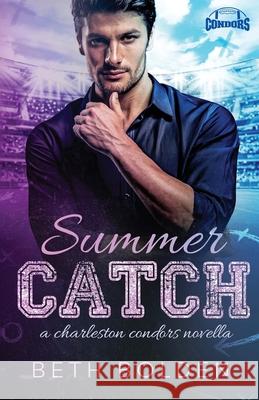 Summer Catch Beth Bolden 9781964691251