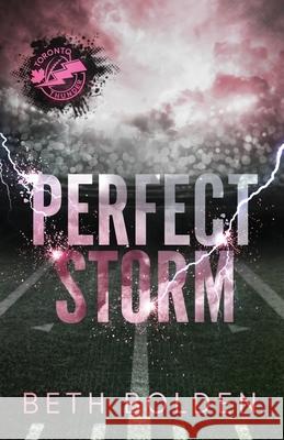 Perfect Storm (Discreet Edition) Beth Bolden 9781964691503