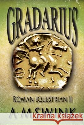 Gradarius A. M. Swink 9781964700564