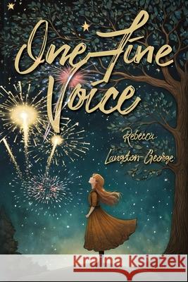 One Fine Voice Rebecca Langston-George 9781964700595 Historium Press