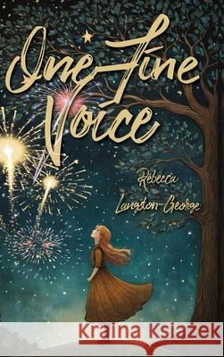One Fine Voice Rebecca Langston-George 9781964700601 Historium Press