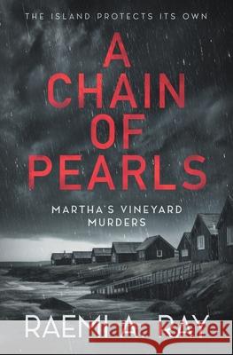 A Chain of Pearls Raemi A. Ray 9781964703008 Tule Publishing Group, LLC