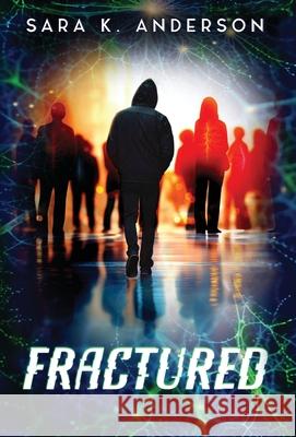 Fractured: Mind Hunters Duology Book 1 Sara K. Anderson 9781964726229 Quill & Flame Publishing House
