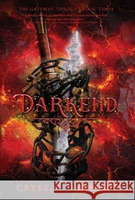 Darkend Crystal D. Grant 9781964726410 Quill & Flame Publishing House