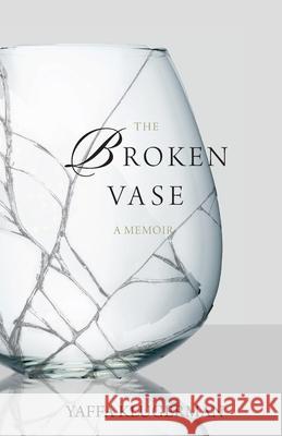 The Broken Vase Yaffa Klugerman 9781964754345 Storytellers Publishing
