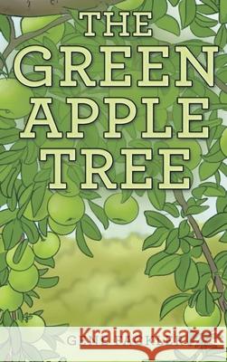 The Green Apple Tree Gene Fackler 9781964804057 Pristine Press and Media