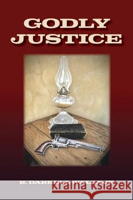 Godly Justice R. Darrell Wallace 9781964805337 Spiritbuilding.com