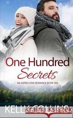 One Hundred Secrets Kelly Collins 9781964808154