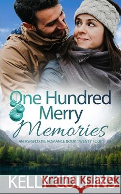 One Hundred Merry Memories Kelly Collins 9781964808291