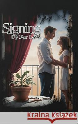 Signing Up For Love Alexis Hawks 9781964852942