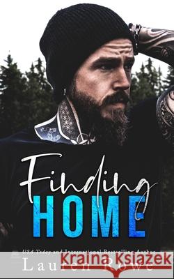 Finding Home Lauren Rowe 9781964868448 Socoro Publishing LLC