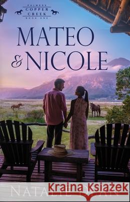 Mateo & Nicole Natalie Dean 9781964875590 Kenzo Publishing LLC