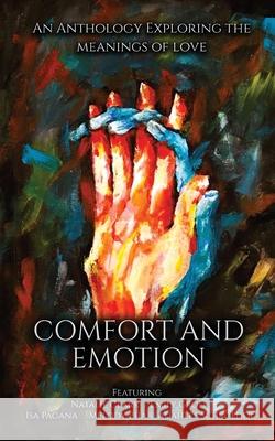 Comfort and Emotion Wild Ink Publishing 9781964885322 Wild Ink Publishing LLC