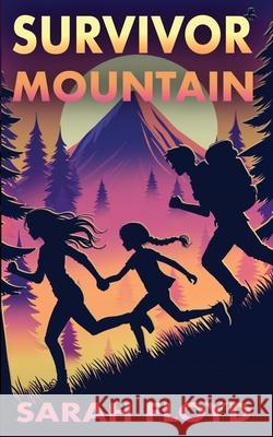 Survivor Mountain Sarah Floyd 9781964885445 Wild Ink Publishing LLC