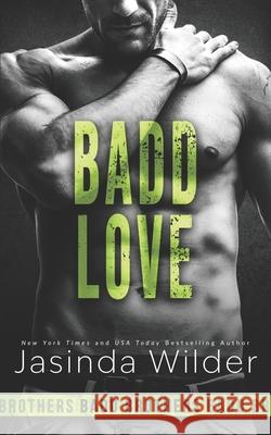 Badd Love Jasinda Wilder 9781964892467