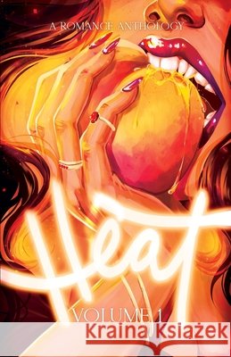 Heat Charlie Helmholt 9781964893266 Ink & Quill Press